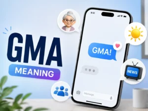 GMA meaning in text messages, social media, and online chats with different contextual meanings