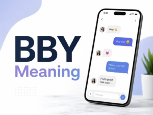 BBY Meaning featured image with a smartphone chat screen, affectionate message bubbles, and a clean blue-and-white professional blog background.