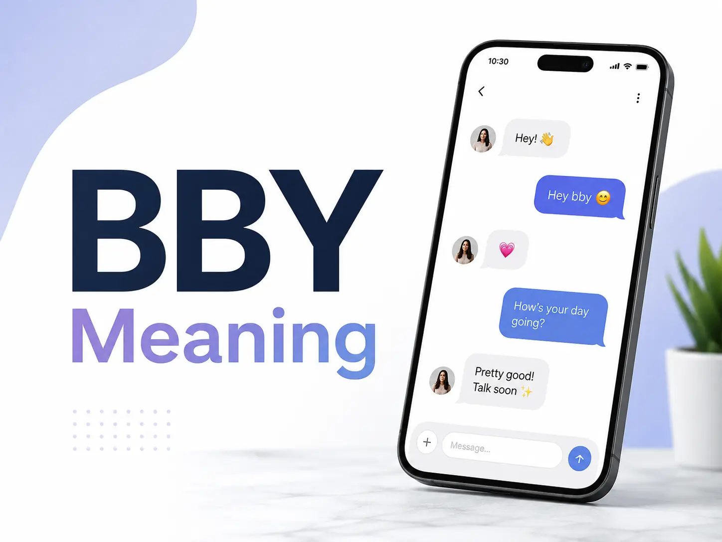 BBY Meaning featured image with a smartphone chat screen, affectionate message bubbles, and a clean blue-and-white professional blog background.