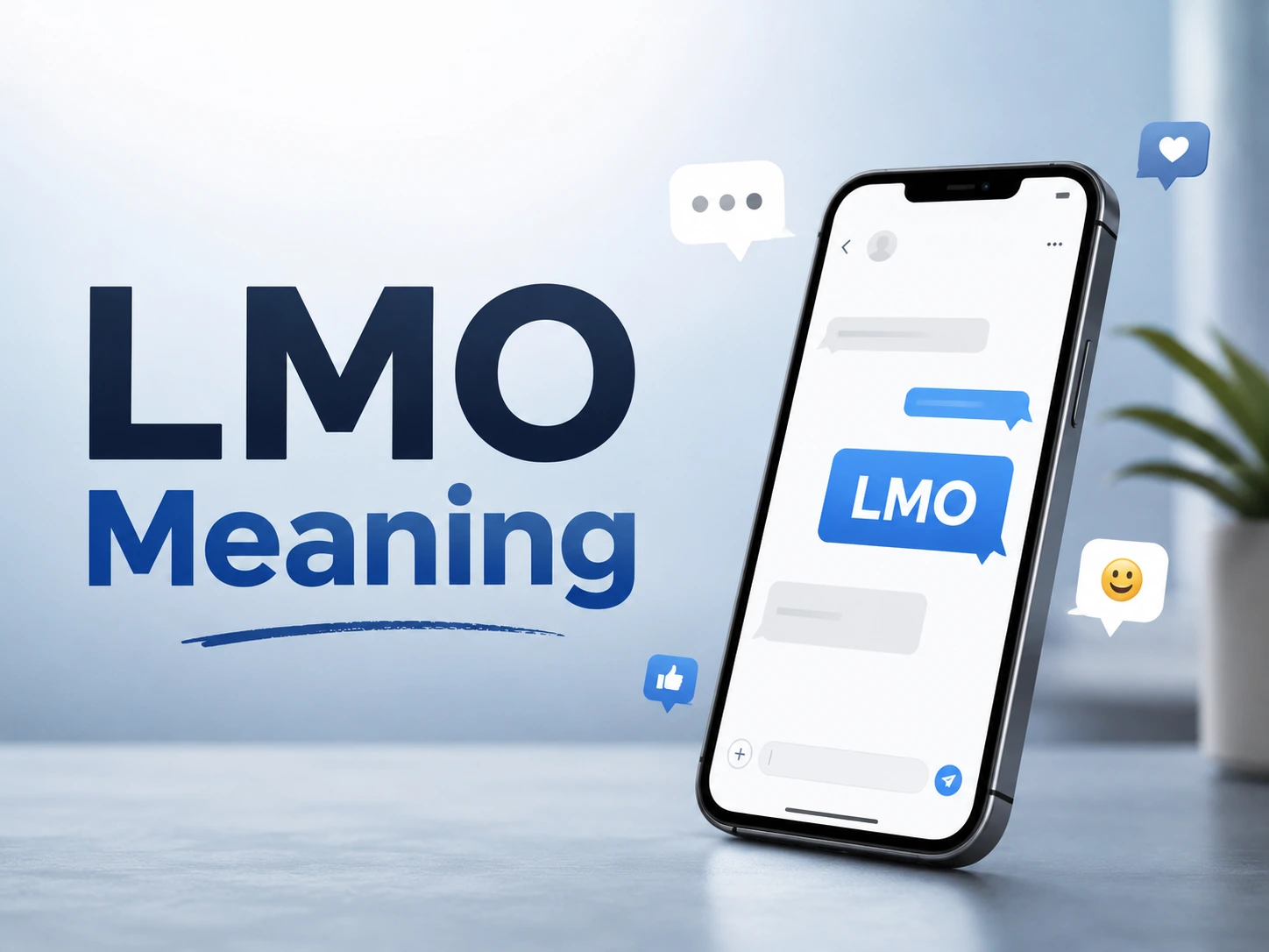 LMO Meaning featured image with a smartphone displaying chat bubbles and modern messaging icons.