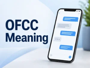 Professional OFCC Meaning featured image with a smartphone displaying blue and gray text-message chat bubbles.