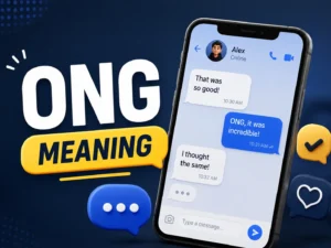 ONG Meaning featured image with a smartphone chat showing ONG in a casual text conversation and modern message icons
