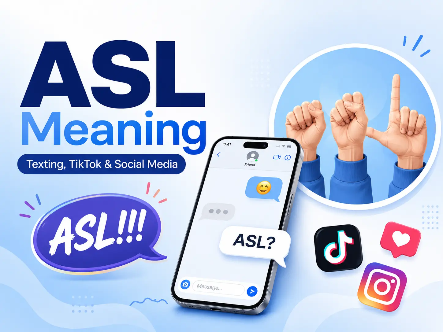 ASL Meaning featured image showing texting, TikTok, social media icons, chat messages, and American Sign Language hand signs.