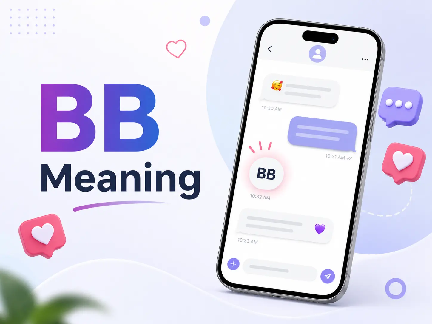 BB Meaning featured image showing a smartphone chat with “BB” highlighted, surrounded by heart and messaging icons representing affectionate texting and social media.