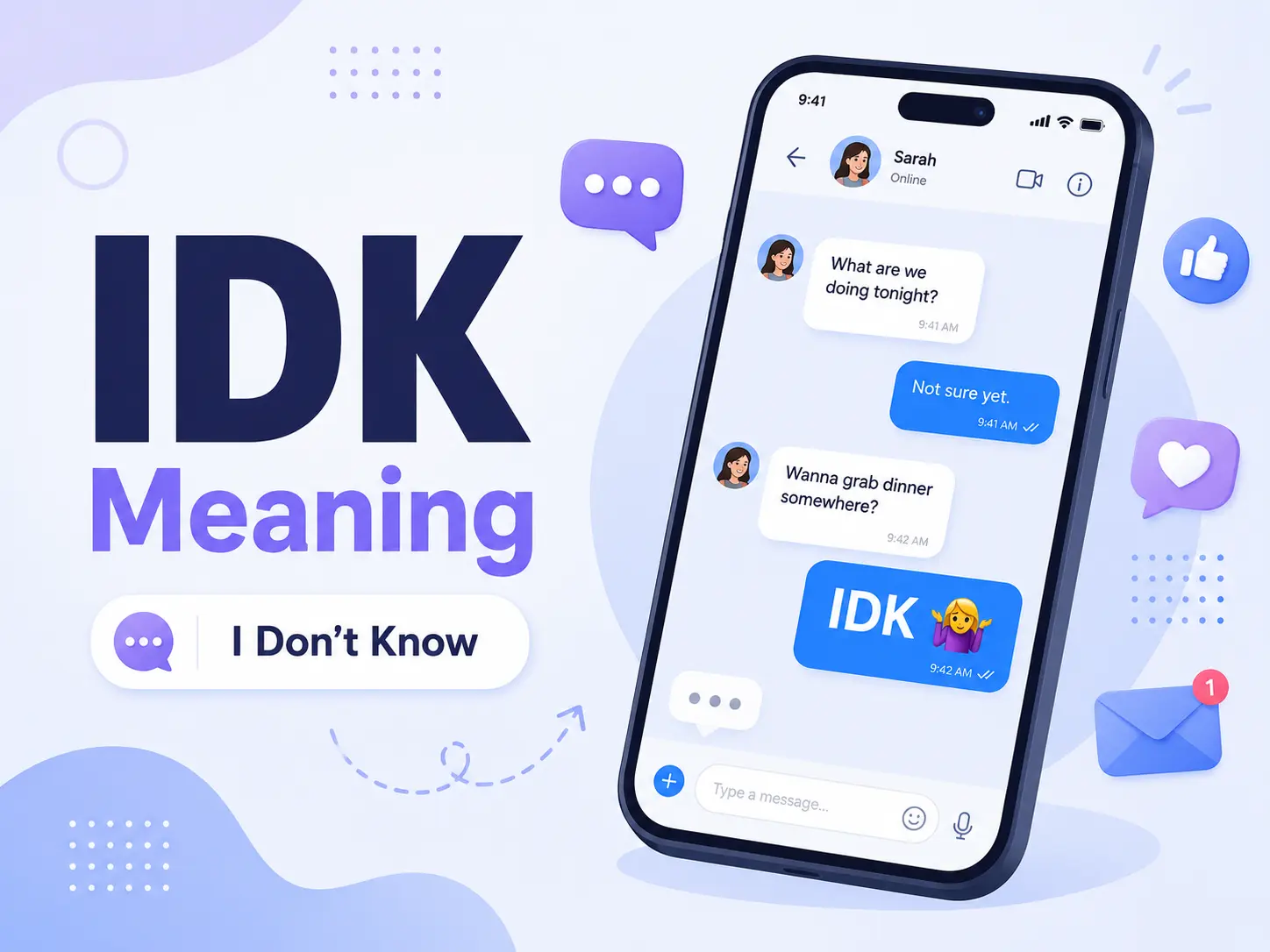 IDK Meaning featured image showing “I Don’t Know” with a smartphone chat conversation and modern messaging icons.