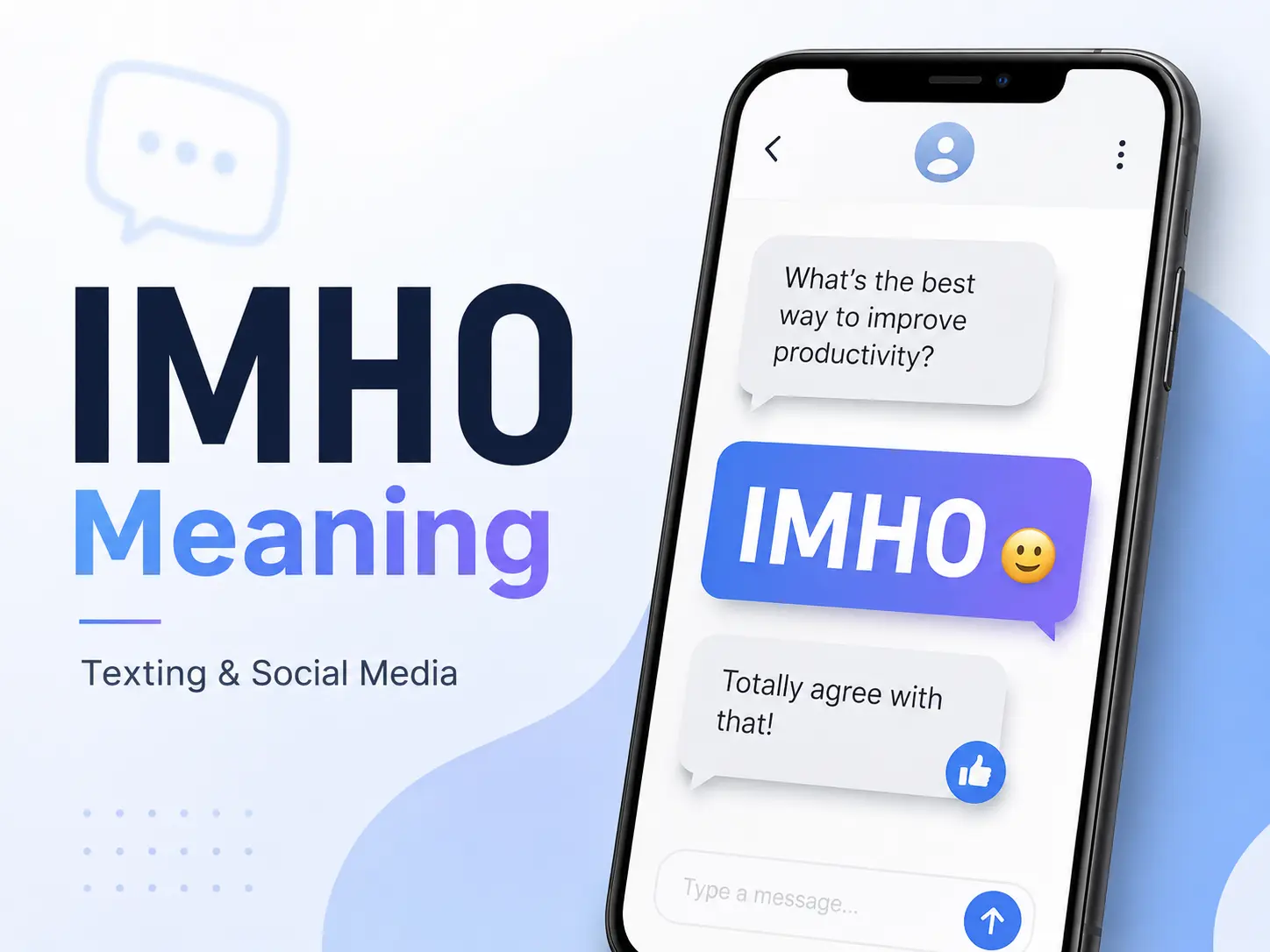 IMHO Meaning featured image showing a smartphone chat conversation with IMHO highlighted for texting and social media.