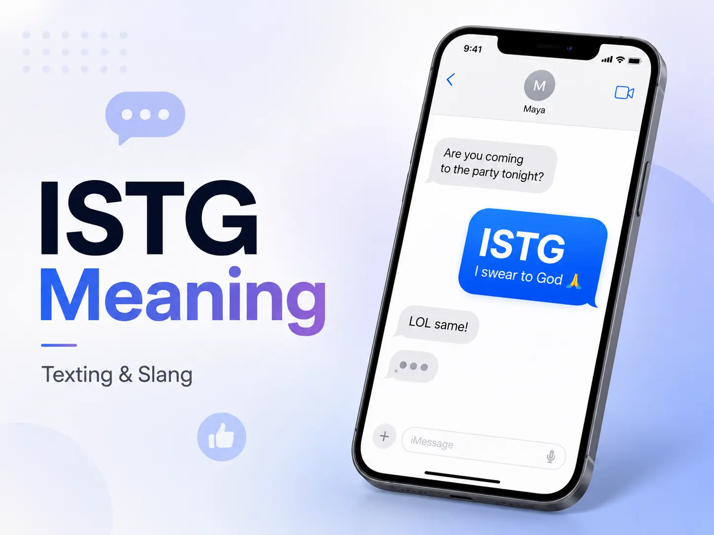 ISTG Meaning featured image showing a smartphone text conversation explaining ISTG as “I swear to God” in texting and slang.