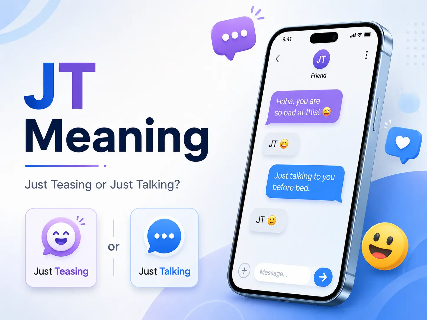 JT Meaning featured image showing a smartphone chat explaining “Just Teasing” and “Just Talking” with messaging icons and emojis.