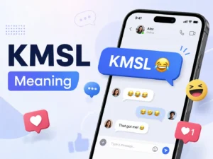 KMSL Meaning featured image showing a smartphone chat with “KMSL 😂,” laughing emojis, and social-media reaction icons to represent intense laughter in text and online conversations.