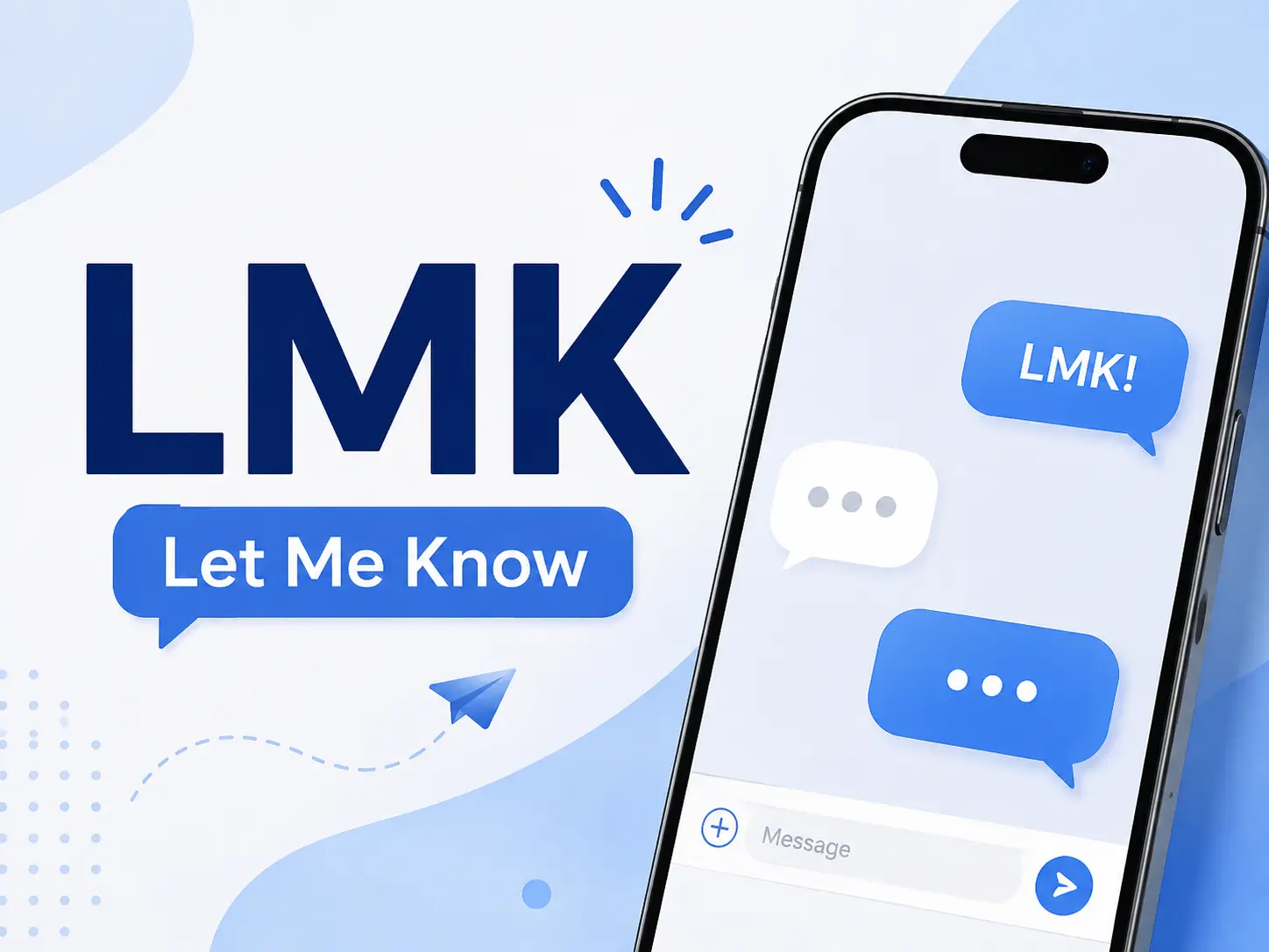 LMK meaning featured image showing “LMK – Let Me Know” with a smartphone chat interface and message bubbles.