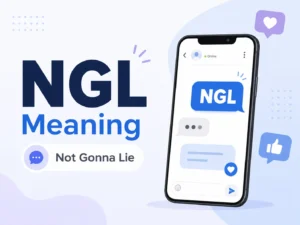 NGL Meaning featured image showing “Not Gonna Lie” with a smartphone chat interface and social media message icons.