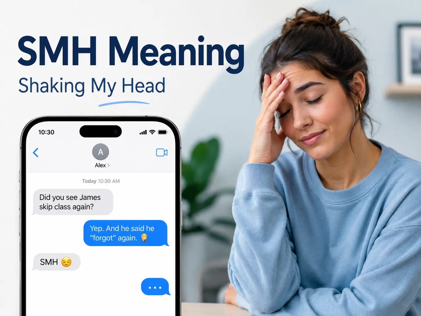 SMH meaning featured image showing a text conversation using “SMH” and a woman reacting with frustration, explaining “Shaking My Head.”