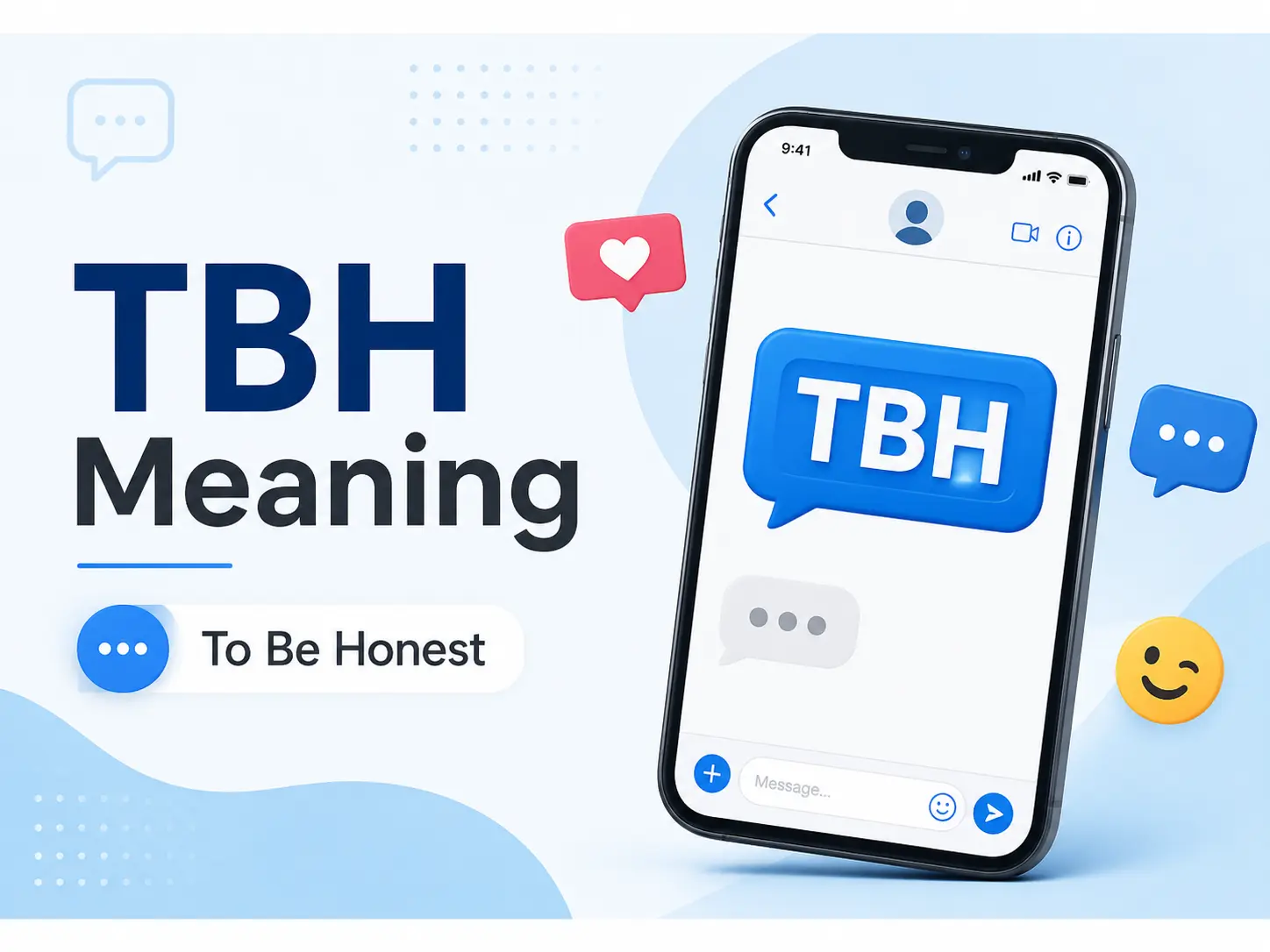 TBH Meaning featured image showing “To Be Honest” with a smartphone chat interface and messaging icons.