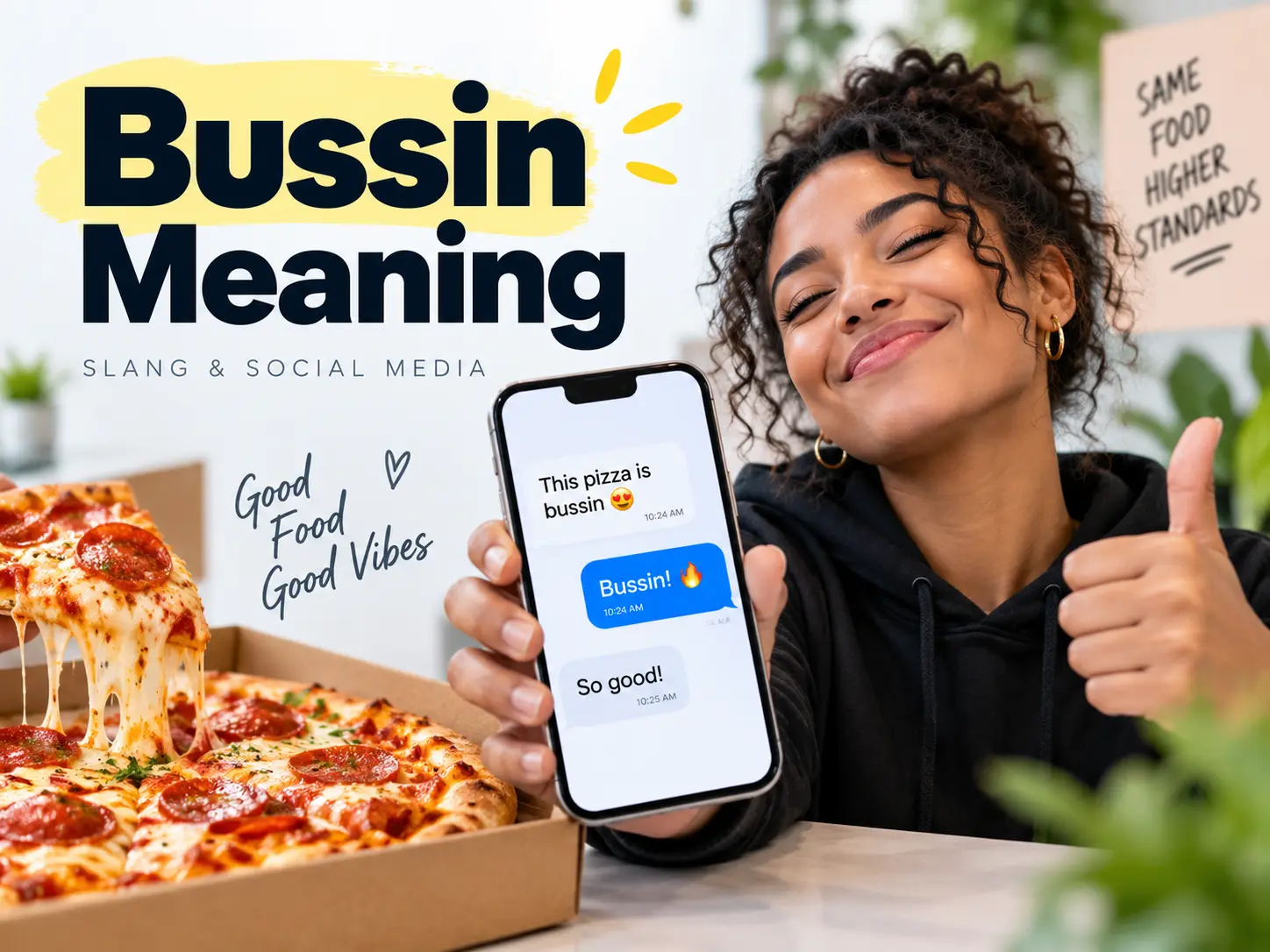 Bussin meaning featured image showing pizza, a smartphone chat using “bussin,” and a woman giving a thumbs-up.