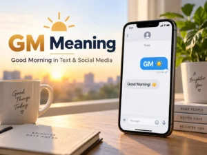 GM Meaning featured image showing “GM” as Good Morning in a text message with a smartphone and sunrise background.