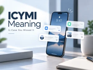 ICYMI meaning featured image showing a smartphone with message, email, and social media notifications and the phrase “In Case You Missed It.”