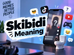 Skibidi Meaning featured image with smartphone, social media icons, gaming elements, emojis, and meme-inspired visuals.