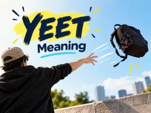Featured image illustrating yeet meaning with a person forcefully throwing a backpack and bold “Yeet Meaning” text.