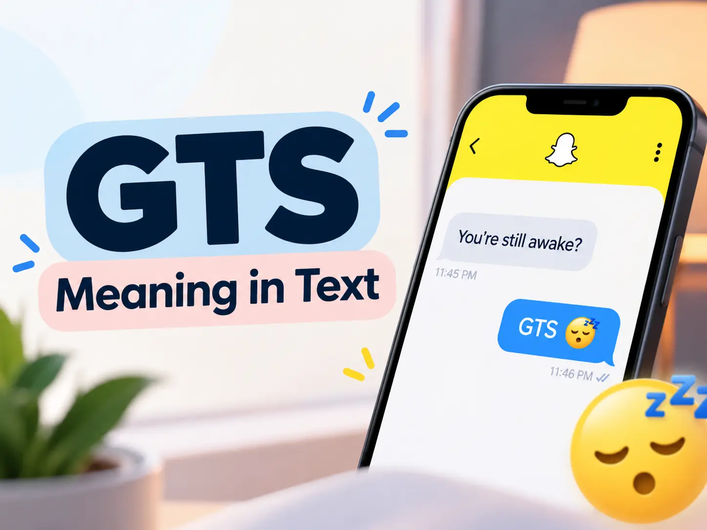GTS Meaning in Text graphic showing a smartphone chat with “GTS” and a sleeping emoji, representing “Go To Sleep” in texting.
