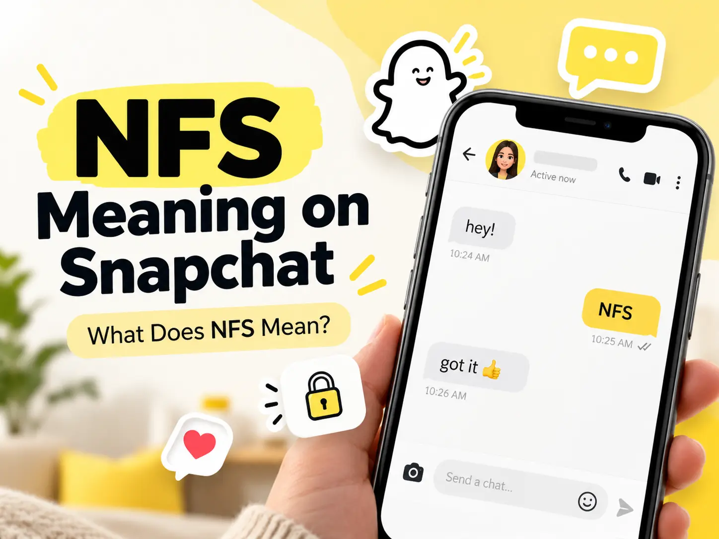 NFS Meaning on Snapchat featured image showing a smartphone chat with “NFS” and the text “What Does NFS Mean?”