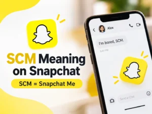SCM Meaning on Snapchat featured image showing “SCM = Snapchat Me” with a smartphone chat example and Snapchat-style icons.